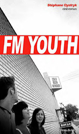 FM Youth : ciné-roman
