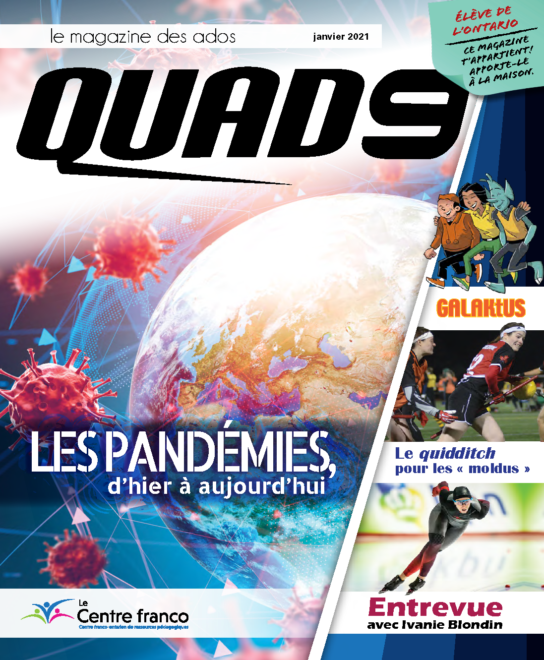 Accéder à la fiche du magazine QUAD9 volume 16 numéro 1.