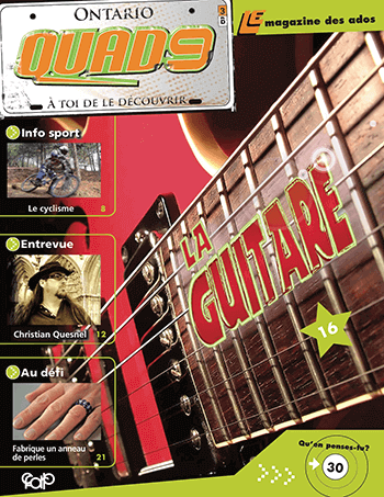 Accéder à la fiche du magazine QUAD9 QUAD9 - 2B - La guitare (9e et 10e année).